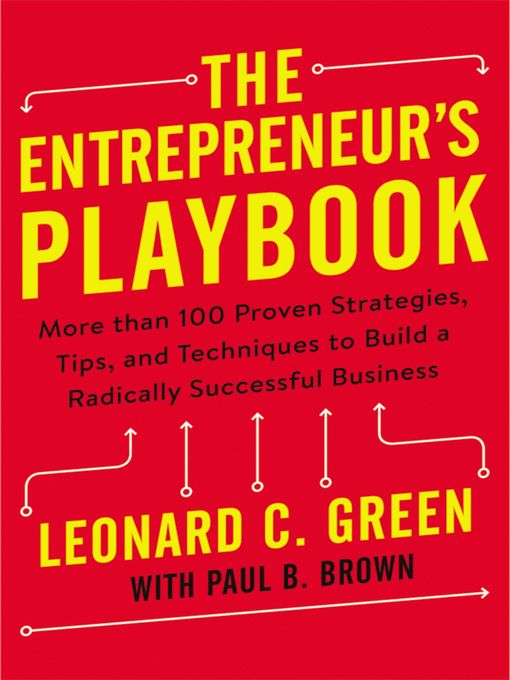 Title details for The Entrepreneur's Playbook by Leonard Green - Available